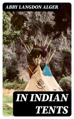 eBook: In Indian Tents