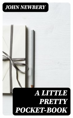 eBook: A Little Pretty Pocket-book