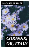 eBook: Corinne; or, Italy