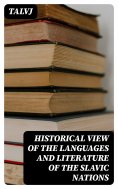 eBook: Historical View of the Languages and Literature of the Slavic Nations