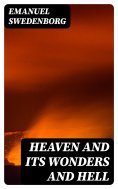 eBook: Heaven and its Wonders and Hell