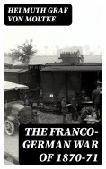 ebook: The Franco-German War of 1870-71