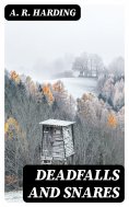 eBook: Deadfalls and Snares