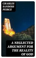 eBook: A Neglected Argument for the Reality of God