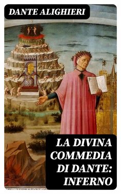 eBook: La Divina Commedia di Dante: Inferno