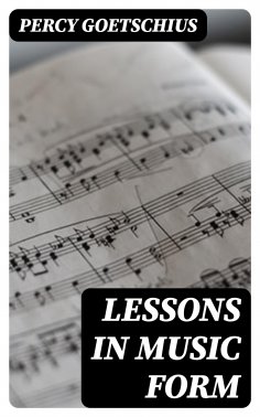 ebook: Lessons in Music Form