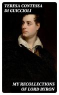 eBook: My Recollections of Lord Byron