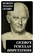 ebook: Cicero's Tusculan Disputations