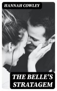 eBook: The Belle's Stratagem
