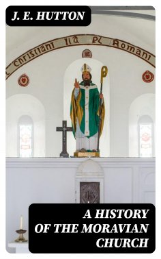 eBook: A History of the Moravian Church
