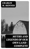 eBook: Myths and Legends of Our Own Land — Complete