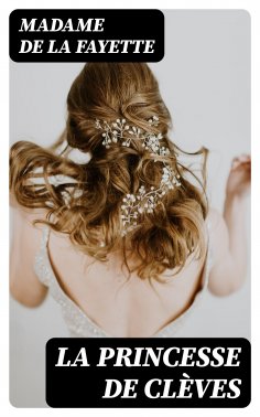 ebook: La princesse de Clèves