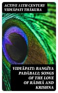 ebook: Vidyāpati: Bangīya padābali; songs of the love of Rādhā and Krishna