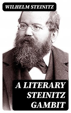 eBook: A Literary Steinitz Gambit