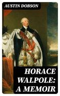 eBook: Horace Walpole: A memoir
