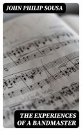 eBook: The Experiences of a Bandmaster