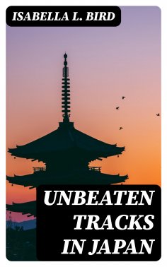 eBook: Unbeaten Tracks in Japan