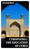 ebook: Cyropaedia: The Education of Cyrus