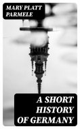 eBook: A Short History of Germany