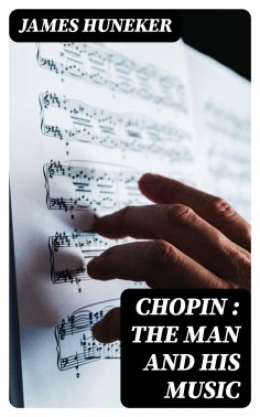 eBook: Chopin : the Man and His Music