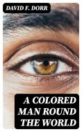 eBook: A Colored Man Round the World
