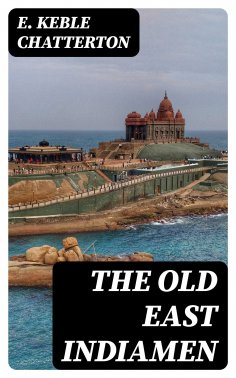 eBook: The Old East Indiamen