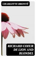 eBook: Richard Coeur de Lion and Blondel