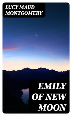 ebook: Emily of New Moon