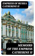 eBook: Memoirs of the Empress Catherine II