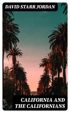 eBook: California and the Californians
