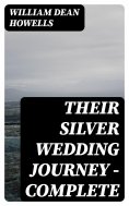 eBook: Their Silver Wedding Journey — Complete
