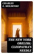 eBook: The New York Obelisk: Cleopatra's Needle