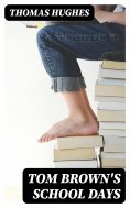 eBook: Tom Brown's School Days