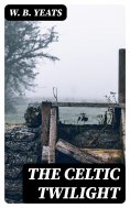 eBook: The Celtic Twilight