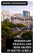 ebook: Missionary Travels and Researches in South Africa