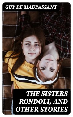 eBook: The Sisters Rondoli, and Other Stories