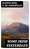 eBook: Some Irish Yesterdays