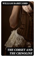 eBook: The Corset and the Crinoline