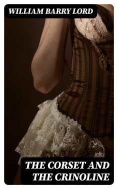 eBook: The Corset and the Crinoline