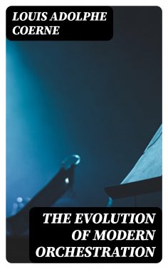 eBook: The Evolution of Modern Orchestration