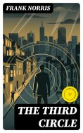 eBook: The Third Circle (Annotated)