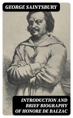 eBook: Introduction and brief biography of Honore de Balzac