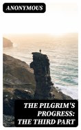 ebook: The Pilgrim's Progress: The Third Part