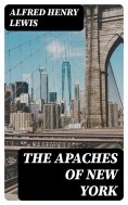 ebook: The Apaches of New York