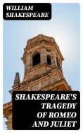 ebook: Shakespeare's Tragedy of Romeo and Juliet