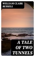 eBook: A Tale of Two Tunnels