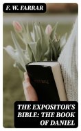 eBook: The Expositor's Bible: The Book of Daniel
