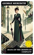 eBook: Diana of the Crossways — Complete (Annotated)