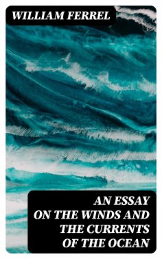 eBook: An essay on the winds and the currents of the ocean