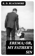 eBook: Erema; Or, My Father's Sin